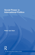 Social Power in International Politics