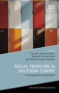 Social Problems in Southern Europe: A Comparative Assessment