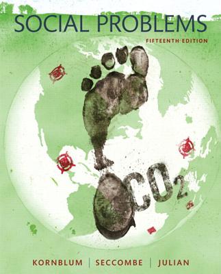 Social Problems Plus New Mylab Sociology for Social Problems -- Access Card Package - Seccombe, Karen T, and Kornblum, William, Professor, and Julian, Joseph