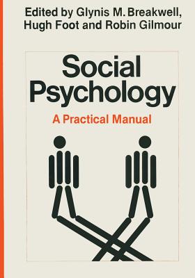 Social Psychology: A Practical Manual - Breakwell, Glynis M.