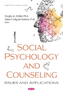 Social Psychology and Counseling:: Issues and Applications