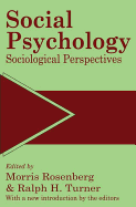 Social Psychology: Sociological Perspectives