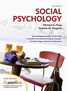 Social Psychology with MyPsychLab - Hogg, Michael, and Vaughan, Graham