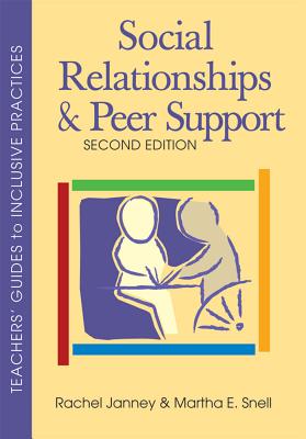 Social Relationships and Peer Support - Janney, Rachel, and Snell, Martha E.