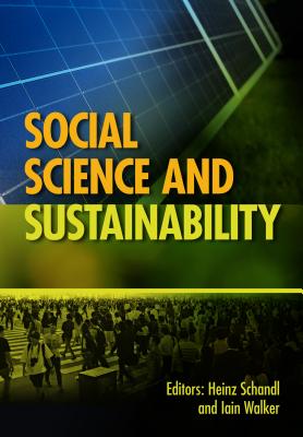 Social Science and Sustainability - Schandl, Heinz (Editor), and Walker, Iain (Editor)