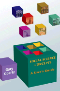 Social Science Concepts: A User's Guide - Goertz, Gary