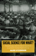 Social Science for What?: Philanthropy and the Social Question in a World Turned Rightside Up