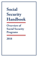 Social Security Handbook 2018: Overview of Social Security Programs