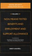 Social Security Legislation 2011/2012 Volume 1:: Non Means Tested Benefits and Employment and Support Allowance