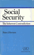 Social Security: The Inherent Contradiction