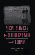 Social Services for Senior Gay Men and Lesbians