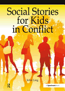 Social Stories for Kids in Conflict