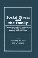 Social Stress and the Family: Advances and Developments in Family Stress Therapy and Research