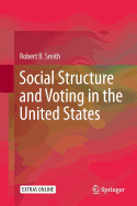 Social Structure and Voting in the United States