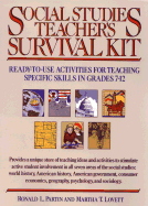 Social Studies Teacher's Survival Kit: Ready-To-Use Activities for Teaching Specific Skills - Lovett, Martha, and Partin, Ronald L, PH.D.