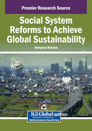 Social System Reforms to Achieve Global Sustainability