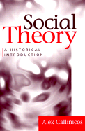 Social Theory: A Historical Introduction