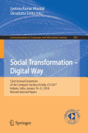 Social Transformation - Digital Way: 52nd Annual Convention of the Computer Society of India, Csi 2017, Kolkata, India, January 19-21, 2018, Revised Selected Papers