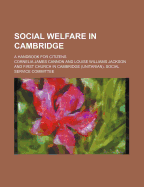 Social Welfare in Cambridge: A Handbook for Citizens