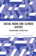 Social Work and Climate Justice: International Perspectives