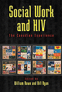Social Work and HIV: The Canadian Experience
