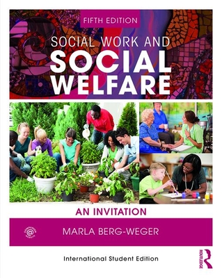 Social Work and Social Welfare: An Invitation - Berg-Weger, Marla