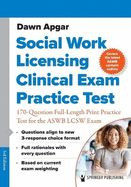 Social Work Licensing Clinical Exam Practice Test: 170-Question Full-Length Print Practice Test for the ASWB LCSW Exam