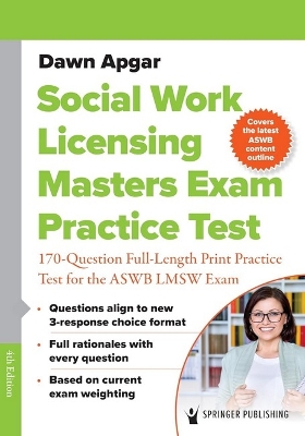 Social Work Licensing Masters Exam Practice Test: 170-Question Full-Length Print Practice Test for the ASWB LMSW Exam - Apgar, Dawn