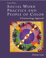 Social Work Practice and People of Color: A Process Stage Approach