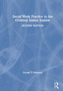 Social Work Practice in the Criminal Justice System