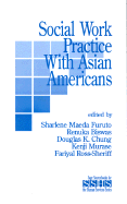 Social Work Practice with Asian Americans