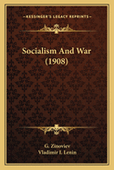 Socialism And War (1908)