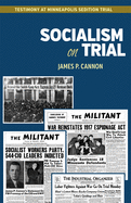 Socialism on Trial: Testimony in Minneapolis Sedition Trial