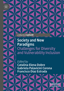 Society and New Paradigms: Challenges for Diversity and Vulnerability Inclusion