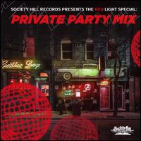 Society Hill Records Presents the Red Light Special: Private Party Mix - Various Artists