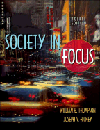 Society in Focus: An Introduction to Sociology (Book Alone)