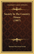 Society in the Country House (1907)