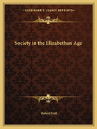 Society in the Elizabethan Age