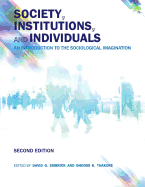 Society, Institutions, and Individuals: An Introduction to the Sociological Imagination