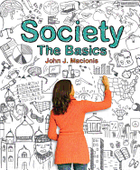 Society: The Basics Black and White Verison Plus Mysoclab with Pearson Etext -- Access Card Package