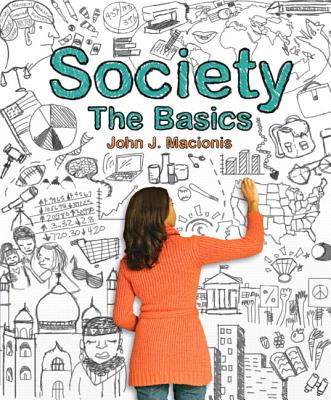 Society: The Basics Plus New Mysoclab with Etext -- Access Card Package - Macionis, John J