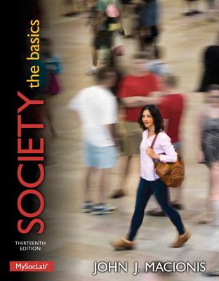 Society: The Basics with MySocLab Access Card Package - Macionis, John J