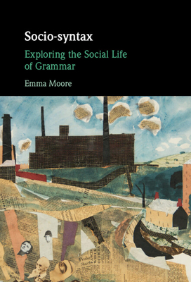 Socio-syntax - Moore, Emma