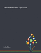 Socioeconomics of Agriculture