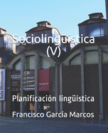 Sociolingstica (V): Planificacin lingstica