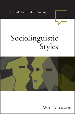 Sociolinguistic Styles - Hernndez-Campoy, Juan Manuel