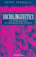 Sociolinguistics: An Introduction to Language and Society; Third Edition