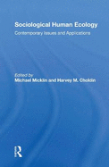 Sociological Human Ecology: Contemporary Issues And Applications