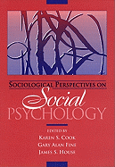 Sociological Perspectives on Social Psychology- (Value Pack W/Mylab Search)
