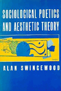 Sociological Poetics and Aesthetic Theory
